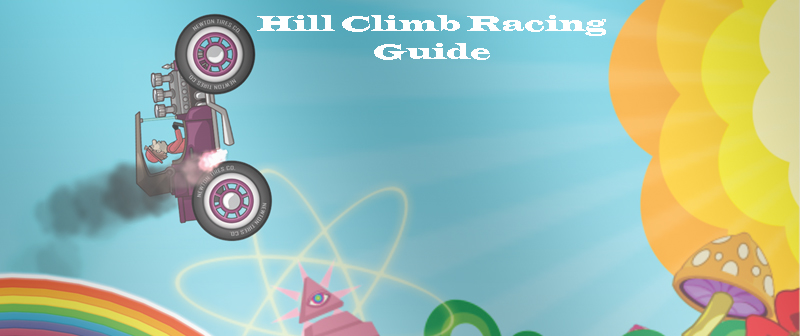 hill climb racing guide